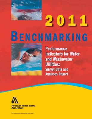 Book cover for 2011 Benchmarking Performance Indicators for Water & Wastewater Utilities