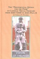 Cover of The "Preferential Option for the Poor" in Catholic Social Thought from John XXIII to John Paul II
