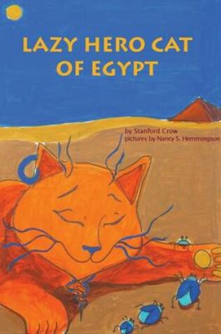 Cover of Lazy Hero Cat of Egypt