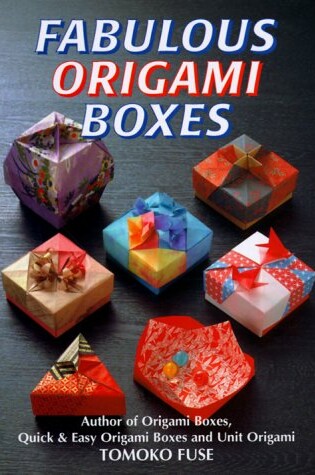 Cover of Fabulous Origami Boxes