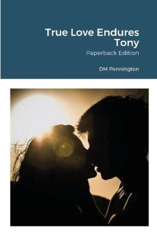 Cover of True Love Endures Tony