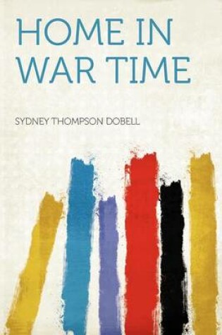 Cover of Home in War Time