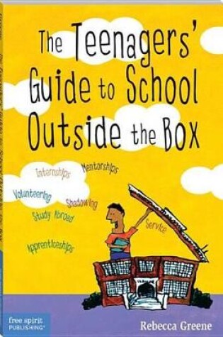 Cover of Teenagers' Guide to School Outside the Box