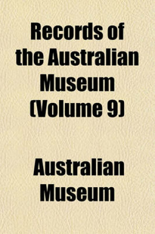 Cover of Records of the Australian Museum (Volume 9)