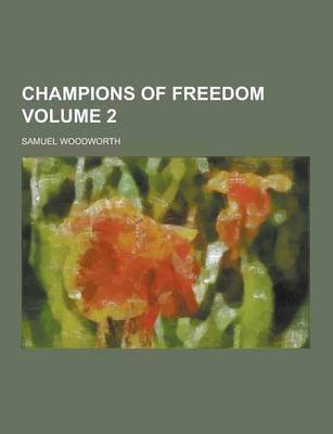 Book cover for Champions of Freedom Volume 2