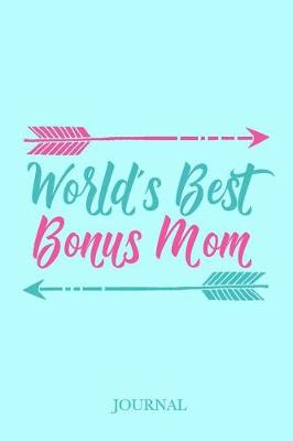 Book cover for World's Best Bonus Mom Journal