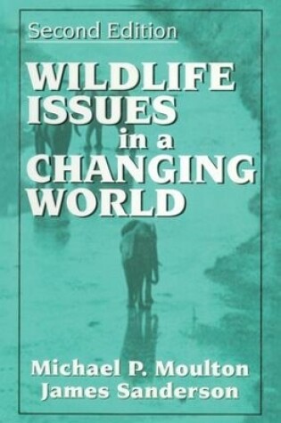 Cover of Wildlife Issues in a Changing World