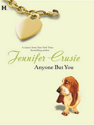 Anyone But You by Jennifer Crusie