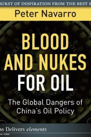 Cover of Blood and Nukes for Oil