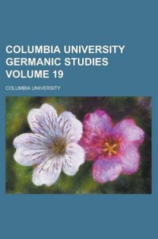 Cover of Columbia University Germanic Studies Volume 19