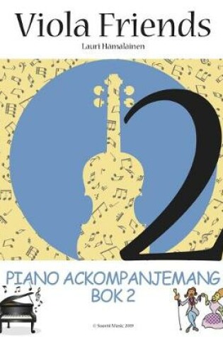 Cover of Piano Ackompanjemang bok 2 Viola Friends