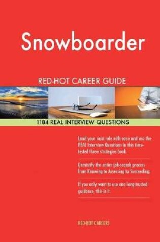 Cover of Snowboarder Red-Hot Career Guide; 1184 Real Interview Questions