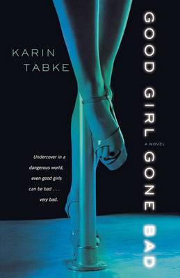 Book cover for Good Girl Gone Bad