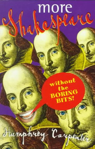 Book cover for More Shakespeare without the Boring Bits