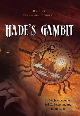 Book cover for HADE's GAMBIT Book One of The Krypteia Conspiracy