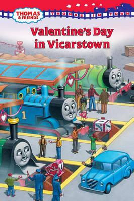 Book cover for Thomas in Town: Valentine's Day in Vicarstown (Thomas & Friends)