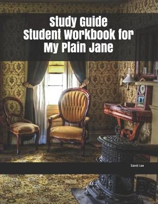 Book cover for Study Guide Student Workbook for My Plain Jane