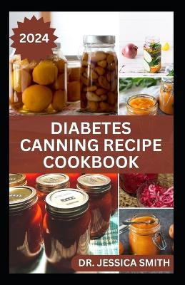 Book cover for Diabetes Canning Recipe Cookbook