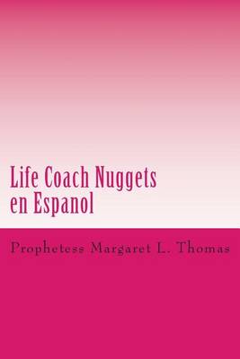 Book cover for Life Coach Nuggets En Espanol