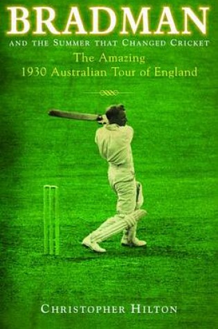 Cover of Bradman & the Summer that Changed Cricket