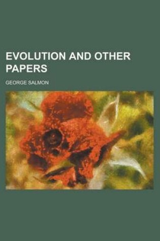 Cover of Evolution and Other Papers