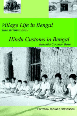 Cover of Village Life in Bengal Hindu Customs in Bengal