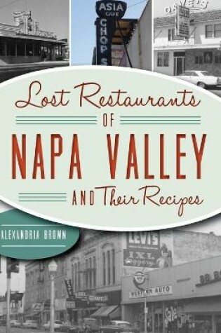 Cover of Lost Restaurants of Napa Valley and Their Recipes