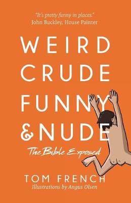 Book cover for Weird, Crude, Funny, and Nude
