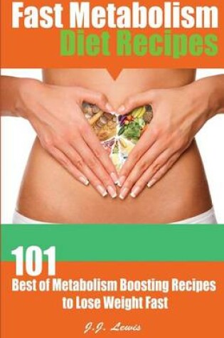 Cover of Fast Metabolism Diet Recipes