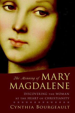 Cover of The Meaning of Mary Magdalene