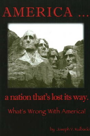 Cover of America ... A Nation That's Lost Its Way