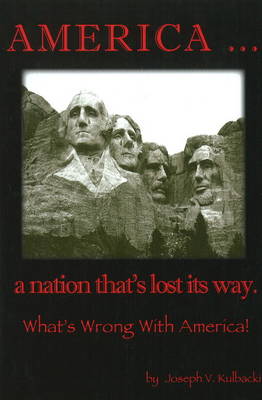 Book cover for America ... A Nation That's Lost Its Way