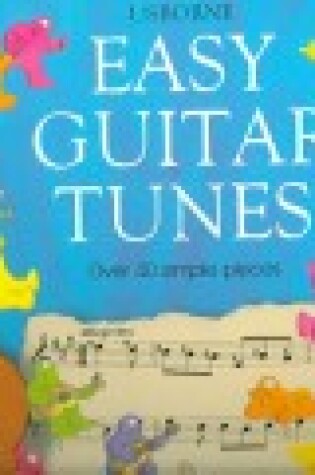 Cover of Easy Guitar Tunes - Internet Referenced