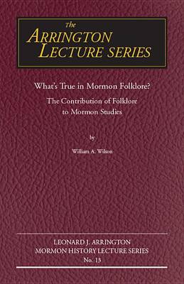 Cover of What's True in Mormon Folklore?