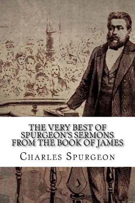 Book cover for The Very Best of Spurgeon's Sermons from the Book of James