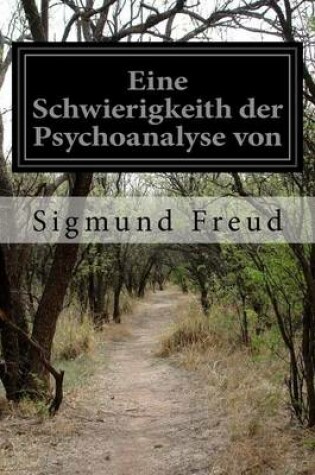 Cover of Eine Schwierigkeith der Psychoanalyse von