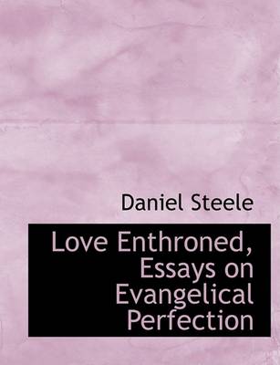 Book cover for Love Enthroned, Essays on Evangelical Perfection