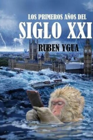 Cover of Los Primeros Anos del Siglo XXI