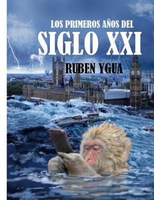 Book cover for Los Primeros Anos del Siglo XXI