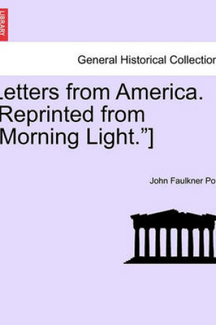 Cover of Letters from America. [Reprinted from "Morning Light."]