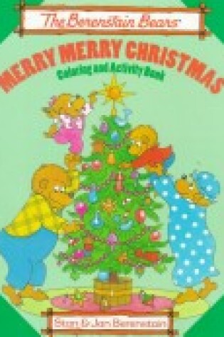 Cover of Berenstain Bears Merry Merry Christmas