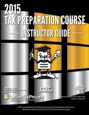Book cover for 2015 Tax Preparation Course Instructor Guide