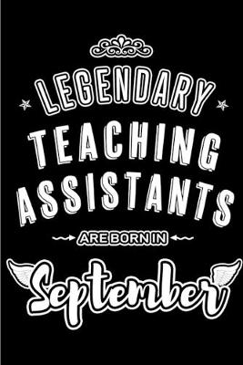 Book cover for Legendary Teaching Assistants are born in September