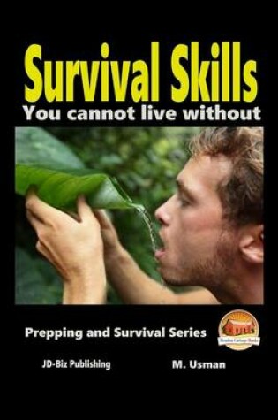 Cover of Survival Skills You Cannot Live Without