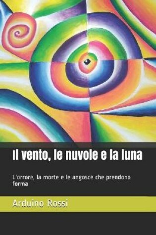 Cover of Il vento, le nuvole e la luna