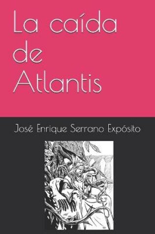 Cover of La caída de Atlantis