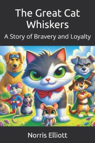 Cover of The Great Cat Whiskers