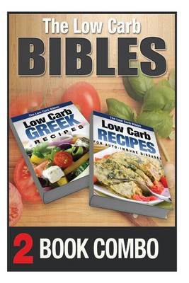 Book cover for Low Carb Recipes for Auto-Immune Diseases and Greek Recipes