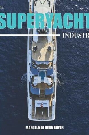 Cover of The Superyacht Industry