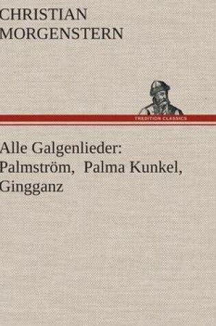 Cover of Alle Galgenlieder